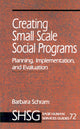 Book cover of: Creating Small Scale Social Programs