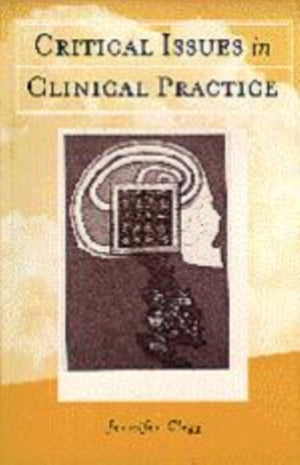 Critical Issues in Clinical Practice