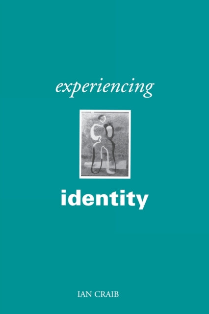 Book cover of: Experiencing Identity. By: Ian Craib