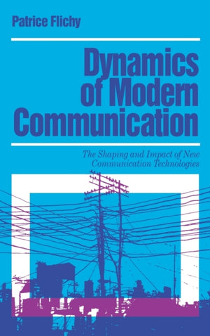 Dynamics of Modern Communication