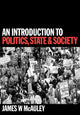 Book cover of: Introduction to Politics, State and Society