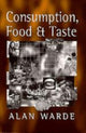 Book cover of: Consumption, Food and Taste