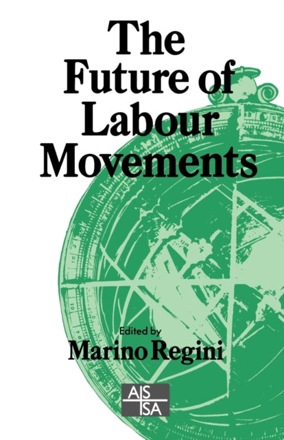 Book cover of: Future of Labour Movements