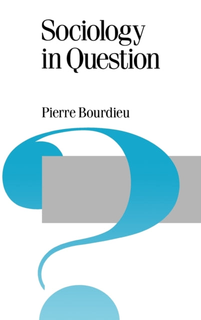 Book cover of: Sociology in Question