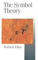 Book cover of: Symbol Theory. By: Norbert Elias