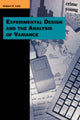 Book cover of: Experimental Design and the Analysis of Variance