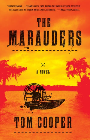 Marauders, A Novel