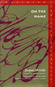 Book cover of: On the Name