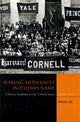 Book cover of: Seeking Modernity in China's Name. By: Weili Ye