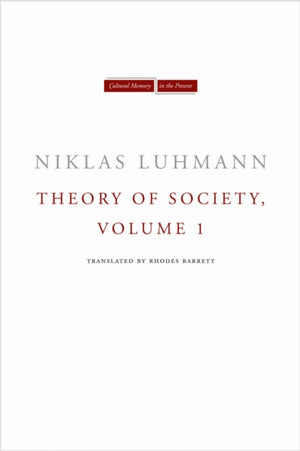 Theory of Society, Volume 1