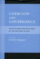 Book cover of: Coercion and Governance. By: Muthiah Alagappa