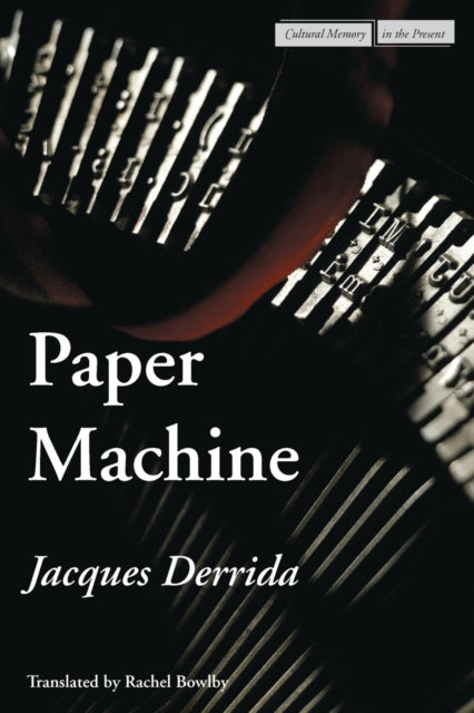 Book cover of: Paper Machine. By: Jacques Derrida