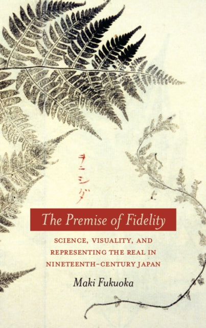 Book cover of: Premise of Fidelity. By: Maki Fukuoka