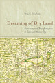 Book cover of: Dreaming of Dry Land. By: Vera S. Candiani
