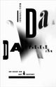 Book cover of: Dada Presentism. By: Maria Stavrinaki
