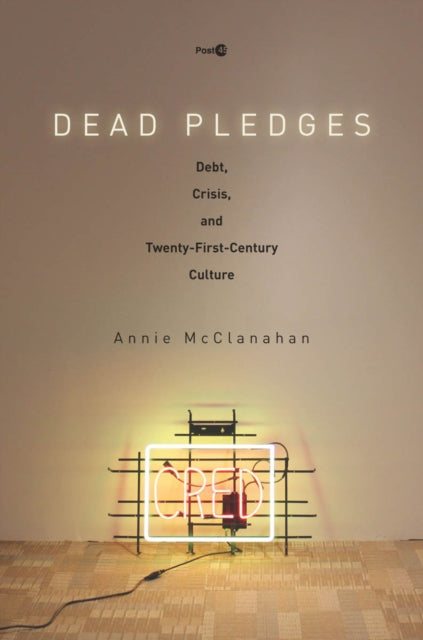 Book cover of: Dead Pledges. By: Annie McClanahan