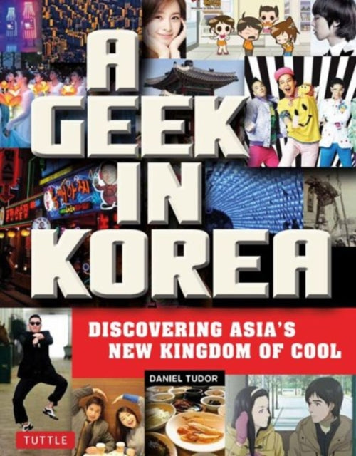 Book cover of: Geek in Korea