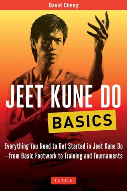 Book cover of: Jeet Kune Do Basics. By: David Cheng