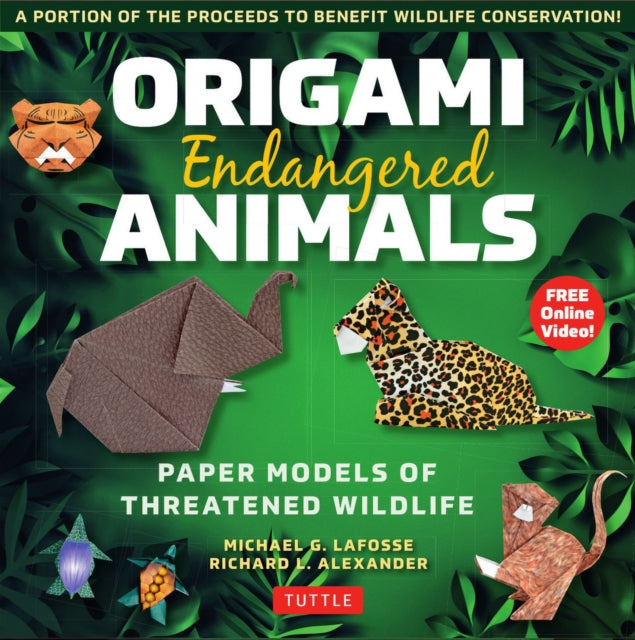 Book cover of: Origami Endangered Animals Kit. By: Michael G. LaFosse