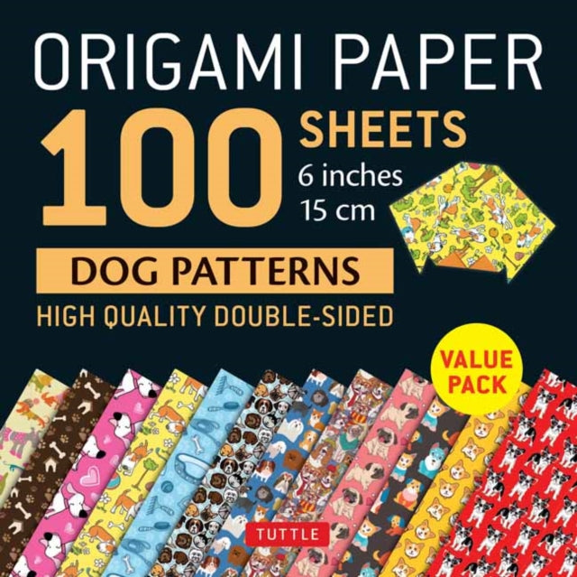 Book cover of: Origami Paper 100 sheets Dog Patterns 6" (15 cm)