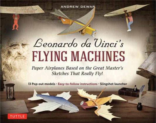 Book cover of: Leonardo da Vinci's Flying Machines Kit. By: Andrew Dewar