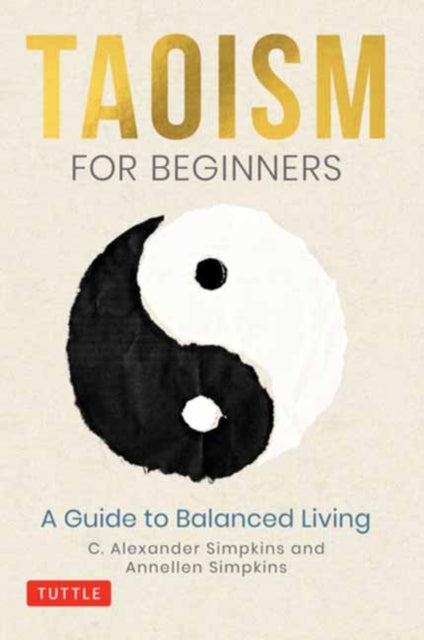 Book cover of: Taoism for Beginners. By: C. Alexander Simpkins
