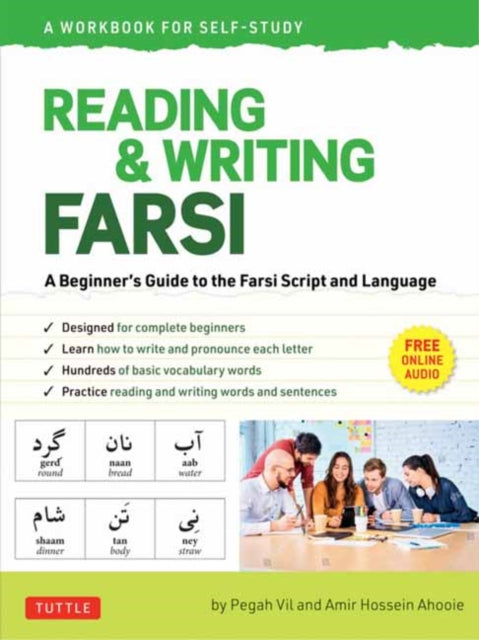 Book cover of: Reading & Writing Farsi (Persian): A Workbook for Self-Study. By: Pegah Vil