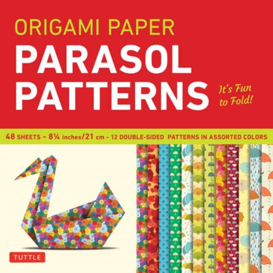 Book cover of: Origami Paper 8 1/4" (21 cm) Parasol Patterns 48 Sheets. By: Tuttle Tuttle Publishing