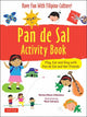 Book cover of: Pan de Sal Saves the Day Activity Book. By: Norma Olizon-Chikiamco