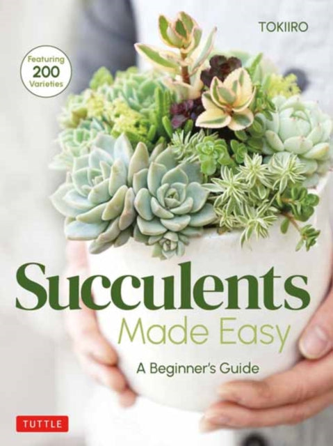 Book cover of: Succulents Made Easy. By: Yoshinobu Kondo