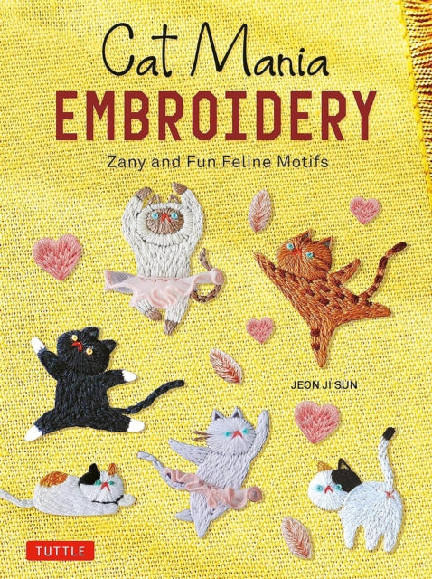 Book cover of: Cat Mania Embroidery. By: Jeon Ji Sun