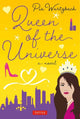 Book cover of: Queen of the Universe: A Novel. By: Pia Wurtzbach