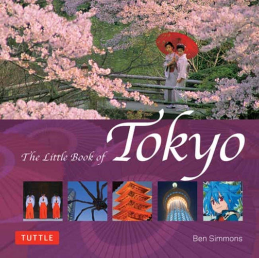 Book cover of: Little Book of Tokyo. By: Ben Simmons