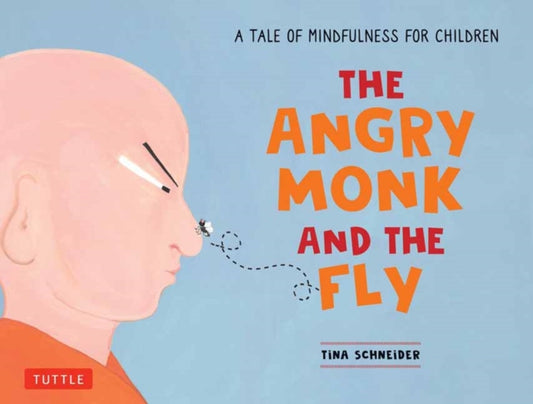Book cover of: Angry Monk and the Fly