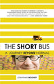 Book cover of: Short Bus. By: Jonathan Mooney