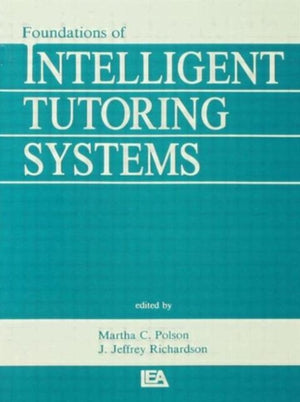 Foundations of Intelligent Tutoring Systems