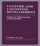 Book cover of: Culture and Cognitive Development. By: Geoffrey B. Saxe