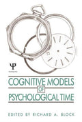 Cognitive Models of Psychological Time