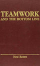 Book cover of: Teamwork and the Bottom Line