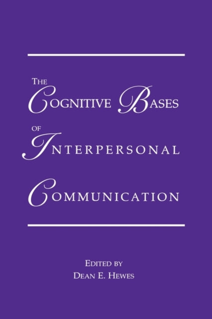 Book cover of: Cognitive Bases of Interpersonal Communication