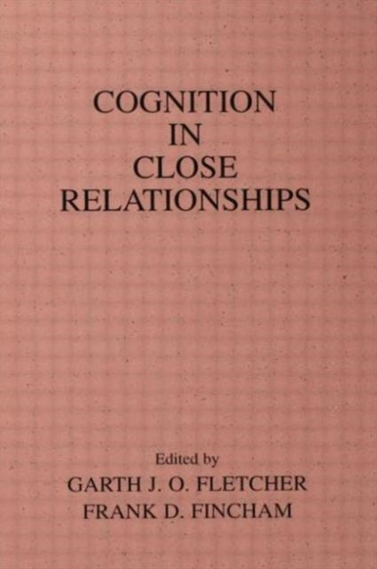 Book cover of: Cognition in Close Relationships