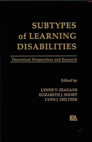 Subtypes of Learning Disabilities