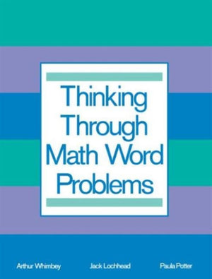 Thinking Through Math Word Problems