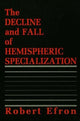 Book cover of: Decline and Fall of Hemispheric Specialization