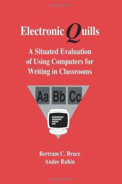Book cover of: Electronic Quills. By: Bertram C. Bruce