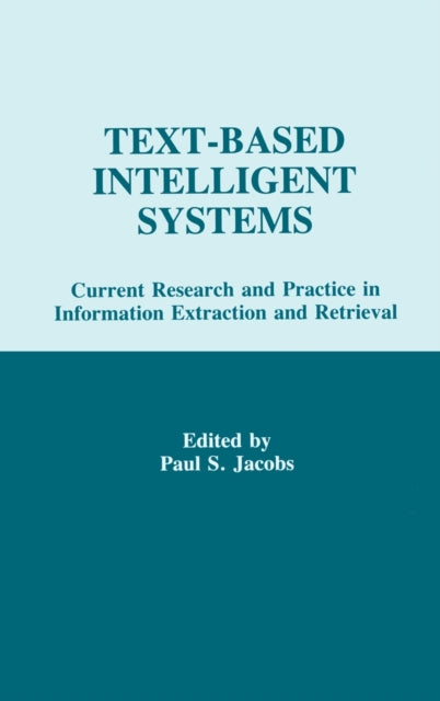 Book cover of: Text-based intelligent Systems. By: Paul S. Jacobs