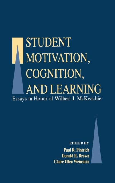 Book cover of: Student Motivation, Cognition, and Learning