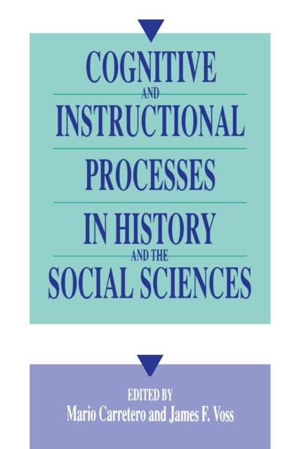 Book cover of: Cognitive and Instructional Processes in History and the Social Sciences
