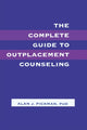 Book cover of: Complete Guide To Outplacement Counseling