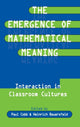 Book cover of: Emergence of Mathematical Meaning
